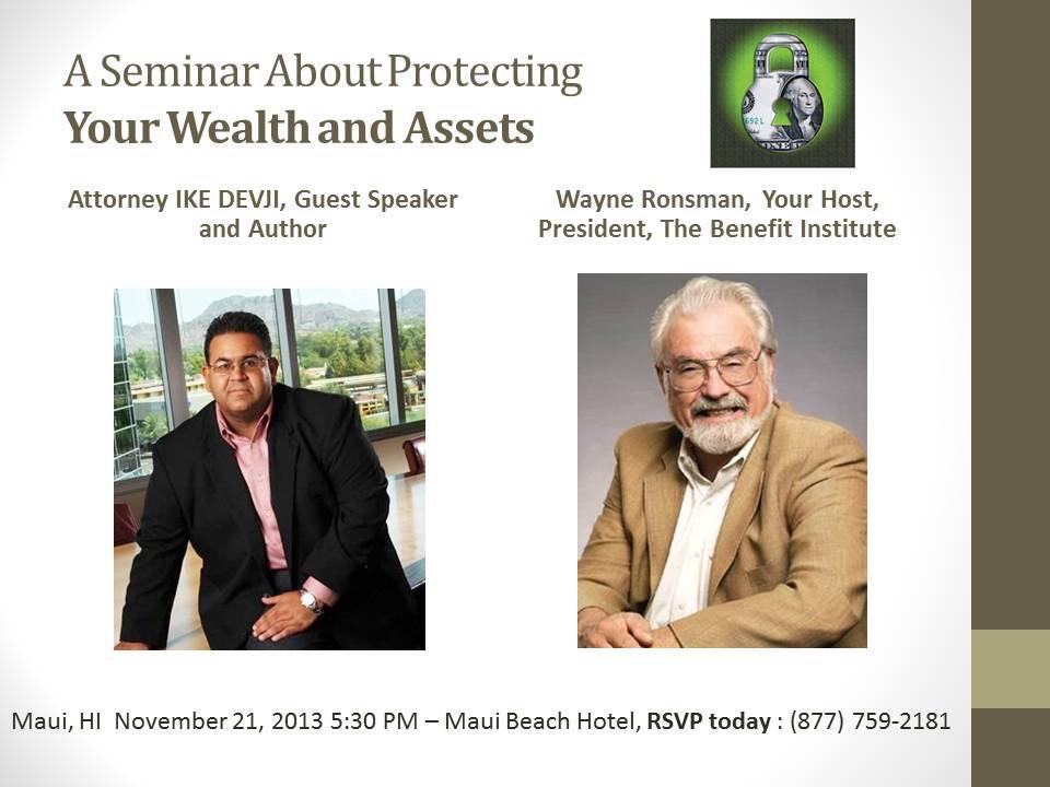 A Seminar About Protecting Your Wealth and Assets