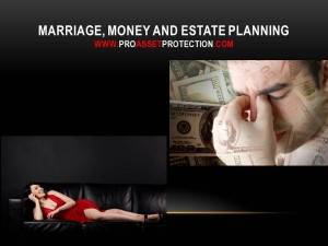 Marriage, money and estate planning