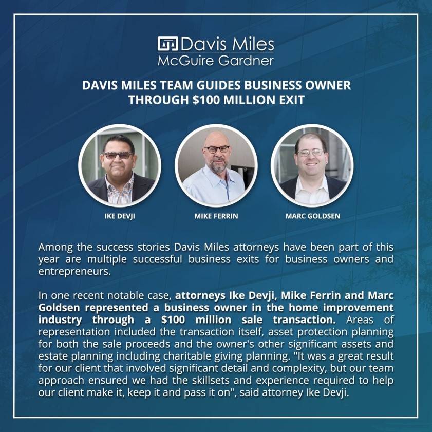 Davis Miles Team Guides Business owner through $100 Million Exit